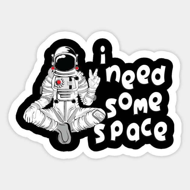 i need some space 6 Sticker by medo art 1